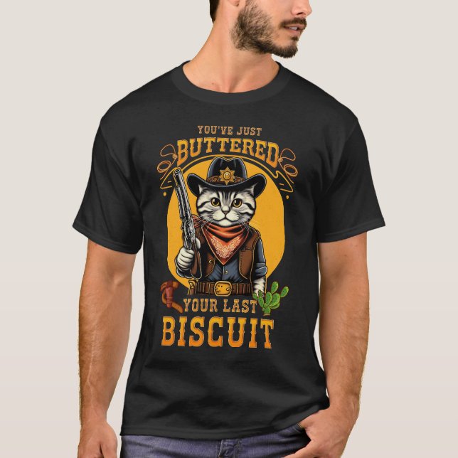Camiseta Gato De Cowboy Você Acabou De Morder Seu Último Bi (Frente)