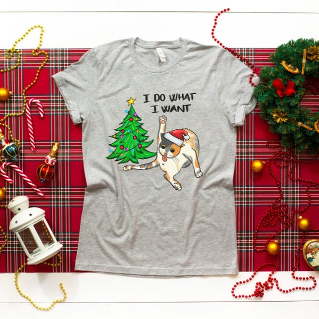 Camiseta Gato De Natal Engraçado Faz O Que Eu Quero (Criador carregado)