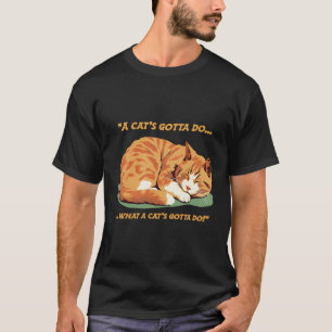 Camiseta Gato De Pão Dormindo Gato A Gatos Têm Que Fazer Ga