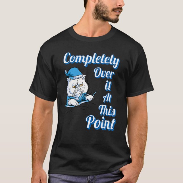Camiseta Gato Descontente Totalmente Farto (Frente)