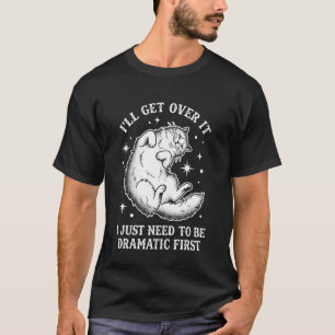 Camiseta Gato Dramático Eu Vou Superar Amante de Felinos En