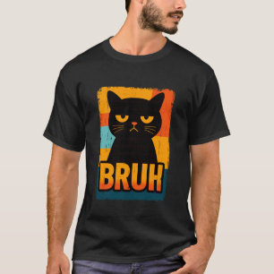 Camiseta Gato Engraçado Bruh Kitty Legal Momento Irmãos Nov