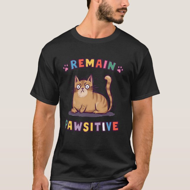 Camiseta Gato Engraçado Continua Positivo Fofo (Frente)