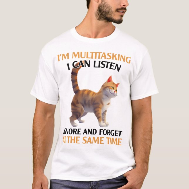 Camiseta Gato Engraçado De Multitarefa Dizendo (Frente)