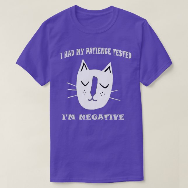 Camiseta Gato engraçado de sarcasmo de gato Eu Testei minha (Frente do Design)