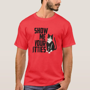 Camiseta Gato Engraçado, Mostre-Me Seus Gatinhos, Pun Malva