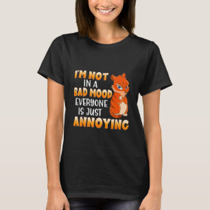 Camiseta Gato Engraçado Não Estou De Mau Humor Todo Mundo É