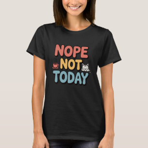 Camiseta Gato engraçado não hoje café preguiçoso humor retr