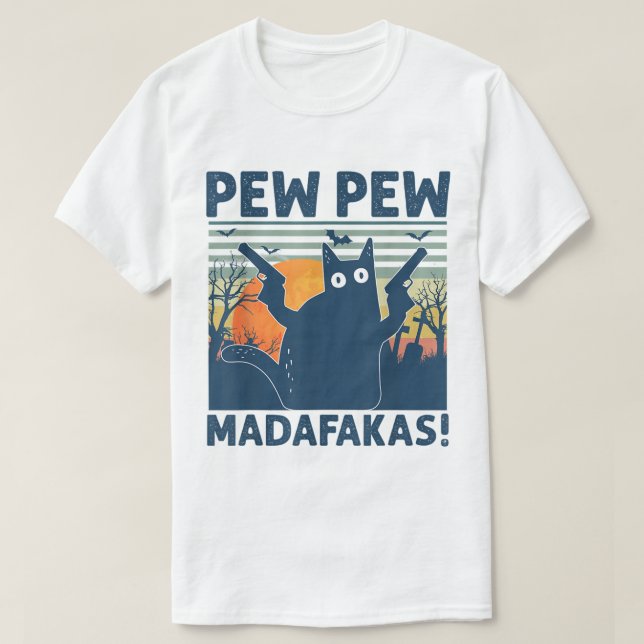 Camiseta Gato Engraçado Pew Pew Madafakas (Frente do Design)