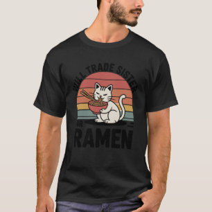 Camiseta Gato Engraçado Ramen Troca Irmã por Ramen Kawaii A