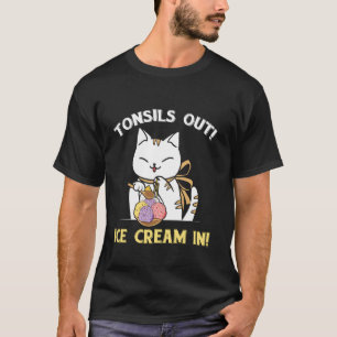 Camiseta Gato engraçado Tonsila Fora Sorvete Na Cirurgia De