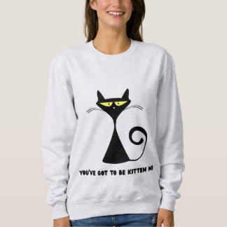Camiseta Gato engraçado "Você está me kitten"