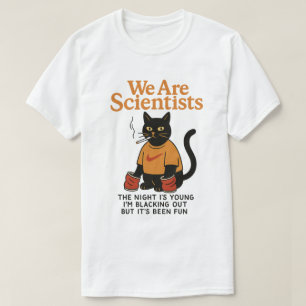 Camiseta Gato fumando somos cientistas a noite é jovem
