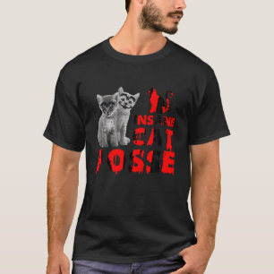 Camiseta Gato Insano Posse Amante de os animais Felino Kitt