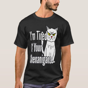 Camiseta Gato Irritado Cansado Das Suas Travessuras Mãe Fa