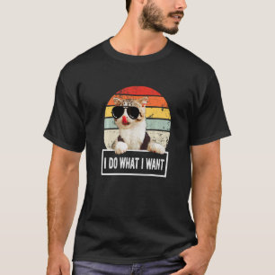 Camiseta Gato legal Eu Faço O Que Eu Quero, Retro De Vintag