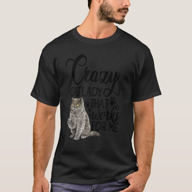 Camiseta Gato Louco Que Funciona Para Mim Pet De Gato (Frente)