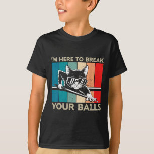 Camiseta Gato Lover Estou Aqui Para Quebrar Seu Billiard Sn