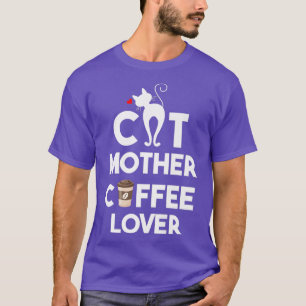 Camiseta gato mãe amante do café FUNNY GIFT