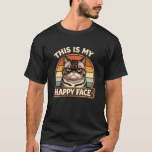 Camiseta Gato Mal-humorado Engraçado "Este É Meu Rosto Feli