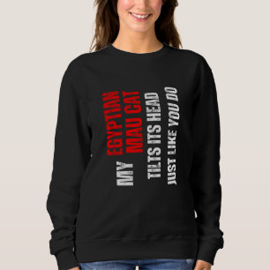 Camiseta gato Mau egípcio meu gato Mau egípcio inclina a ca