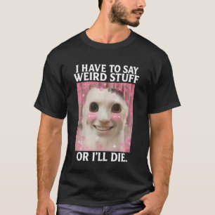 Camiseta Gato Meme Engraçado Goofy Ahh Dank Cursed Weirdcor