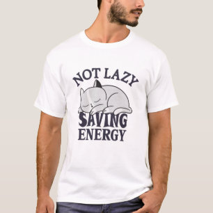 Camiseta Gato Não Preguiçoso, Economizando Energia