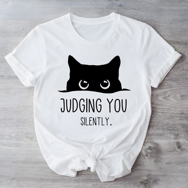 Camiseta Gato Negro Engraçado A Julgá-Lo Gato Silenciosamen (Criador carregado)