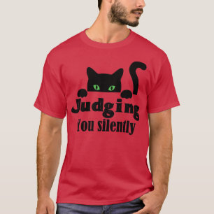 Camiseta Gato Negro Engraçado A Julgá-Lo Gato Silenciosamen