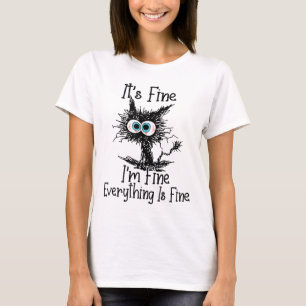 Camiseta Gato Negro Engraçado Está tudo bem, estou bem, est