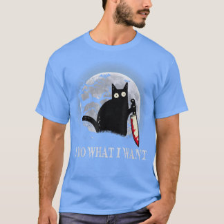 Camiseta Gato Negro Engraçado Eu Faço O Que Eu Quero.