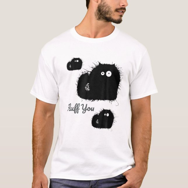 Camiseta Gato Negro Engraçado Te Flutuando, Seu Fluffin Flu (Frente)