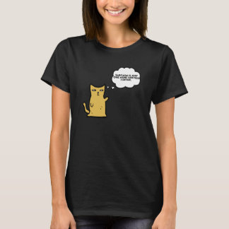 Camiseta Gato  O sarcasmo é apenas mais um serviço que eu o