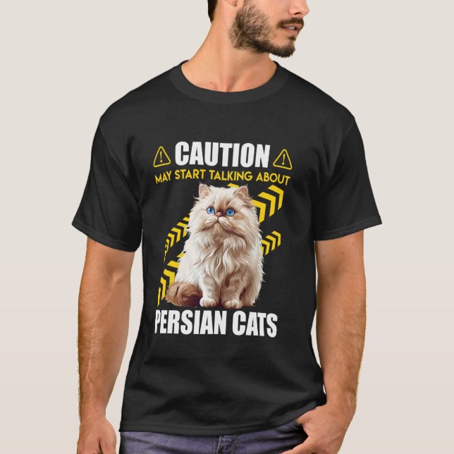 Camiseta Gato Persa CUIDADO PODE COMEÇAR A FALAR SOBRE PÉRS (Frente)