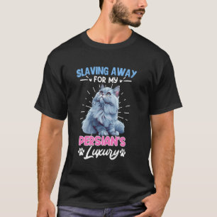Camiseta Gato Persa engraçado TRABALHANDO DURO PARA O LUXO