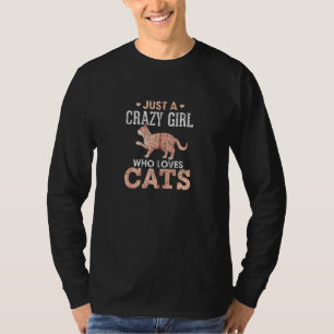 Camiseta Gato Pessoa Mulheres Animal Apenas Uma Menina Louc