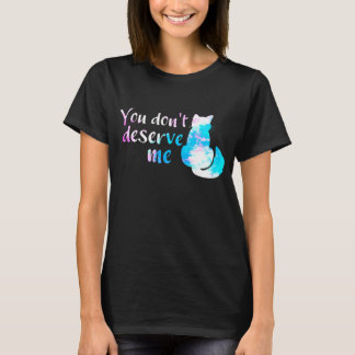 Camiseta Gato Pintado de Branco Rosa Azul Você Não Me Merec