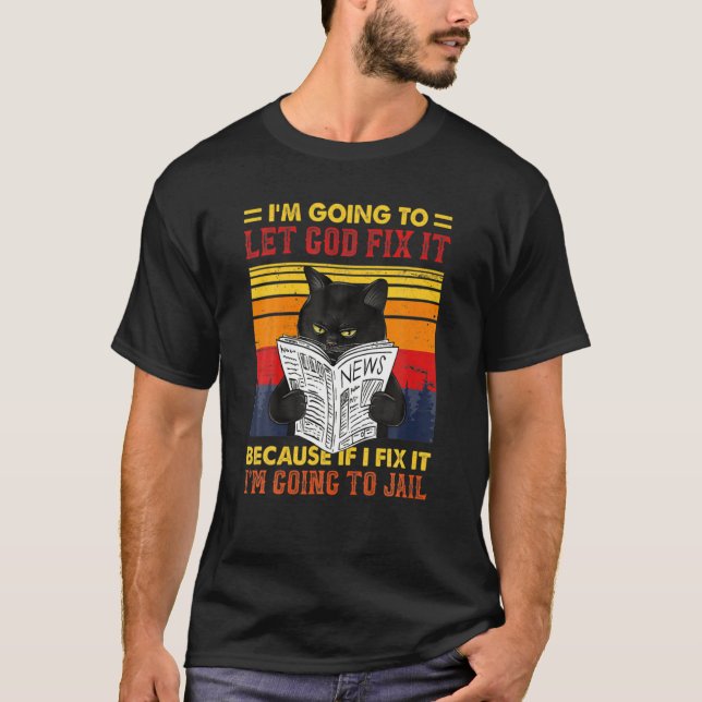 Camiseta Gato Preto Deixe Deus Consertar Isso Kitten Devora (Frente)