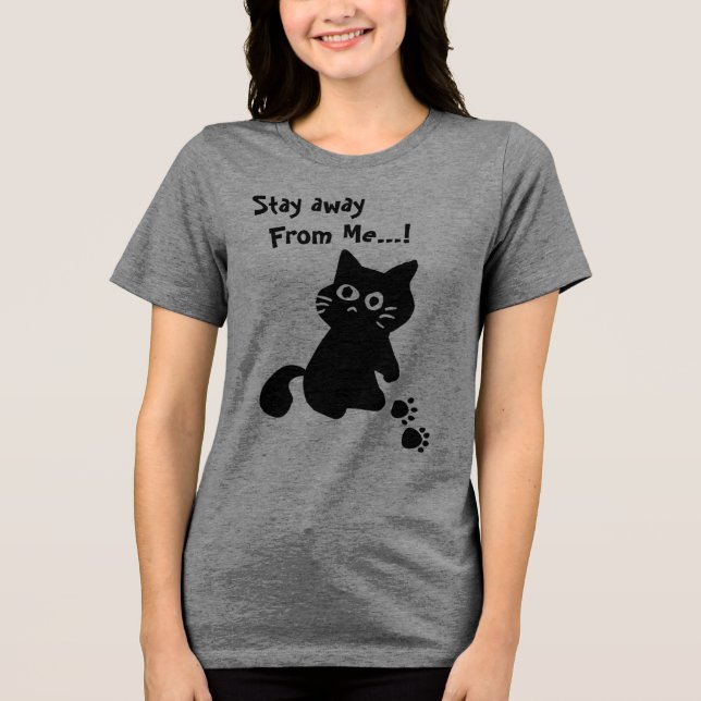 Camiseta Gato Preto, Gato Fofo, Fique longe de mim script, (Frente)