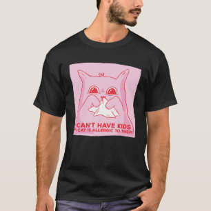 Camiseta Gato Que Não Posso Ter Filhos Meu Gato É Alérgico