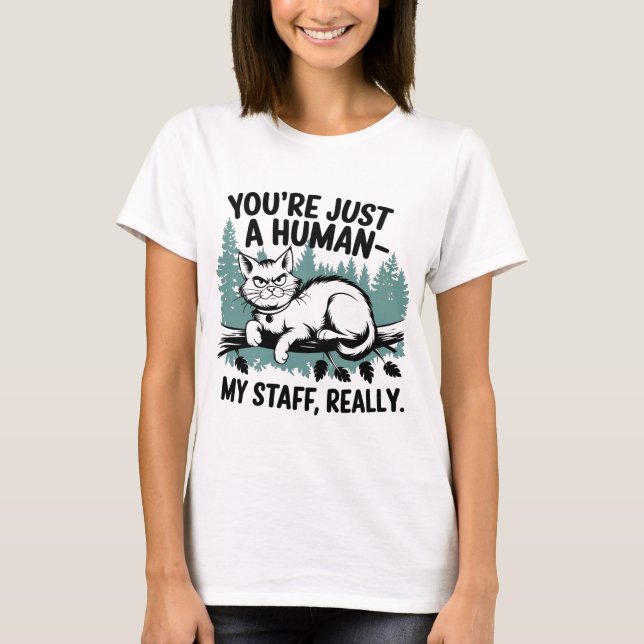 Camiseta Gato rabugento - 'Você é apenas um humano, meu Fun (Frente)