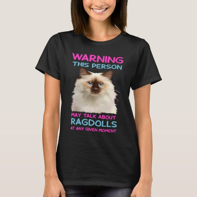 Camiseta Gato Ragdoll Pode Falar sobre Ragdolls (Frente)