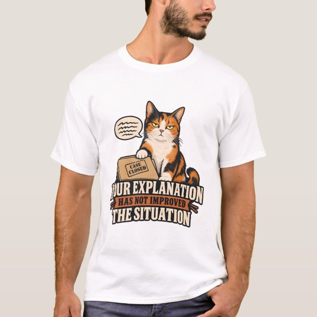 Camiseta Gato Rejeita Sua Explicação (Frente)
