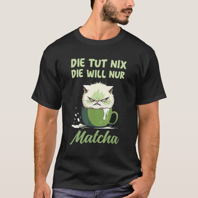 Camiseta Gato Xícara Morre Faz Nada Só Quer Chá Matcha (Frente)