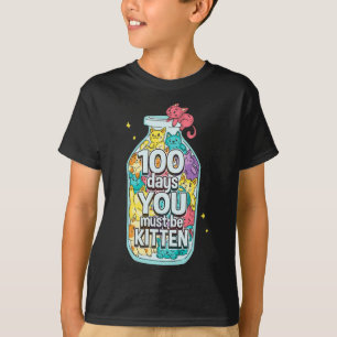 Camiseta Gatos 100 Dias Você Deve Ser Gatinho 100º Dia De E