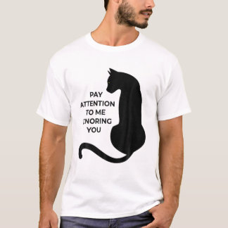 Camiseta Gatos Alojados Prestam Atenção A Mim Ignorando Voc