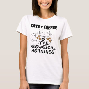 Camiseta Gatos + Café = Manhãs mágicas.w