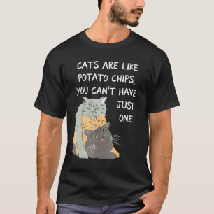 Camiseta Gatos engraçados são como batatas fritas você não 