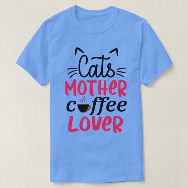 Camiseta Gatos Mãe Café Lover 1 (Frente do Design)