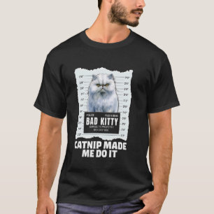 Camiseta Gatos Persas CATNIP ME FEZ FAZER ISSO Engraçado QU